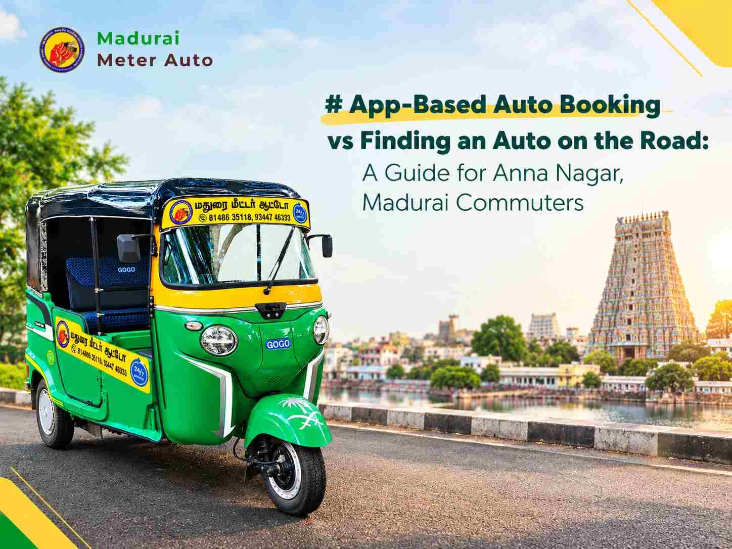 App-Based Auto Booking vs Finding an Auto on the Road: A Guide for Anna Nagar, Madurai Commuters